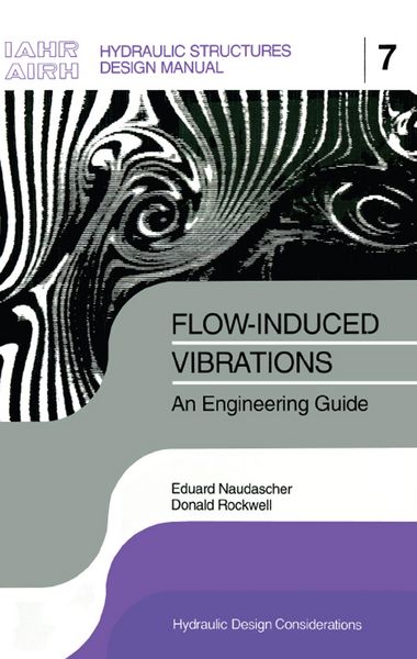 Produktbild: Flow-induced Vibrations: an Engineering Guide