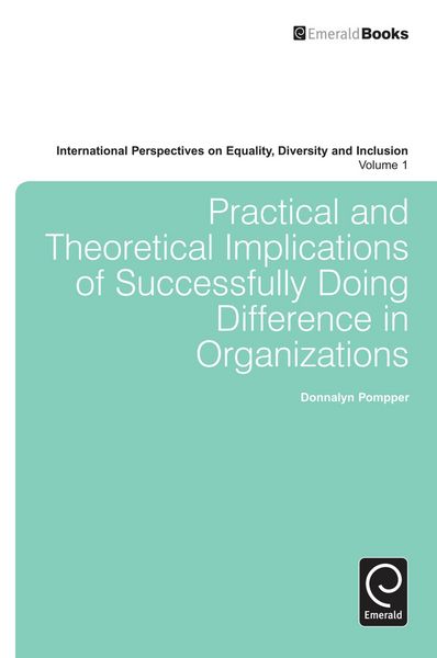 Produktbild: Practical and Theoretical Implications of Successfully Doing Difference in Organizations