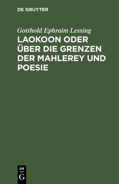Produktbild: Laokoon oder &uuml;ber die Grenzen der Mahlerey und Poesie
