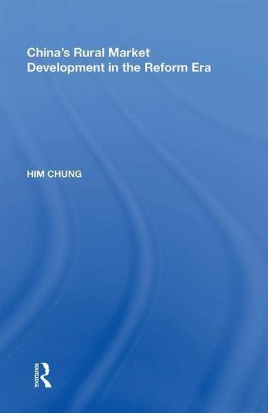 Produktbild: Chung, H: China's Rural Market Development in the Reform Era