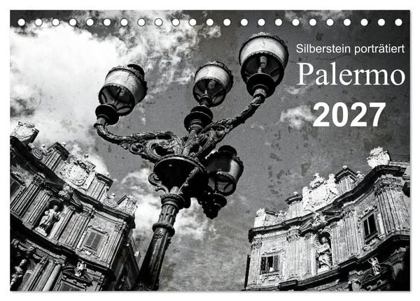 Produktbild: Silberstein portr&auml;tiert Palermo (Tischkalender 2027 DIN A5 quer), CALVENDO Monatskalender