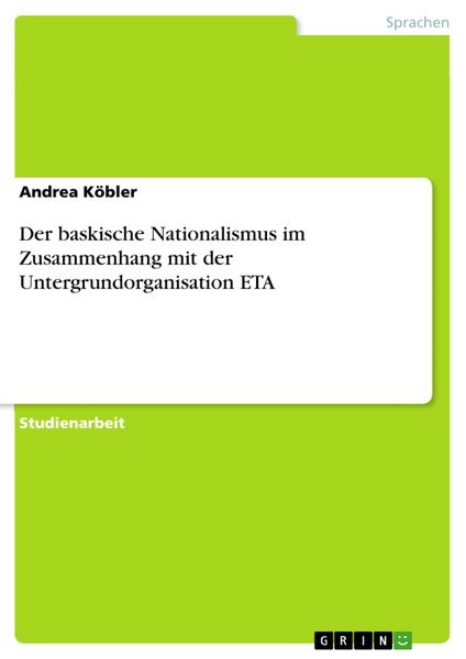 Produktbild: Der baskische Nationalismus im Zusammenhang mit der Untergrundorganisation ETA