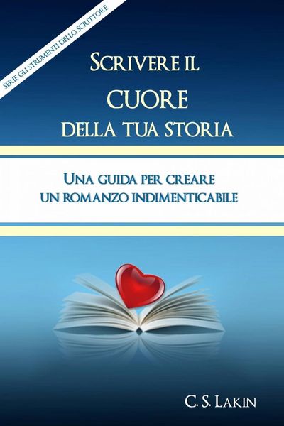 Produktbild: Scrivere Il Cuore Della Tua Storia