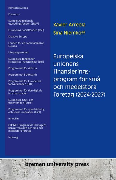 Produktbild: Europeiska unionens finansieringsprogram f&ouml;r sm&aring; och medelstora f&ouml;retag (2024-2027)