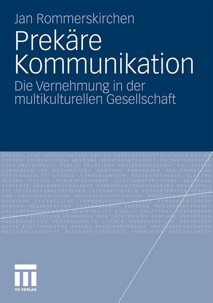 Prekäre Kommunikation, Taschenbuch von Jan Rommerskirchen, VS Verlag für Sozialwissenschaften, 9783531179292