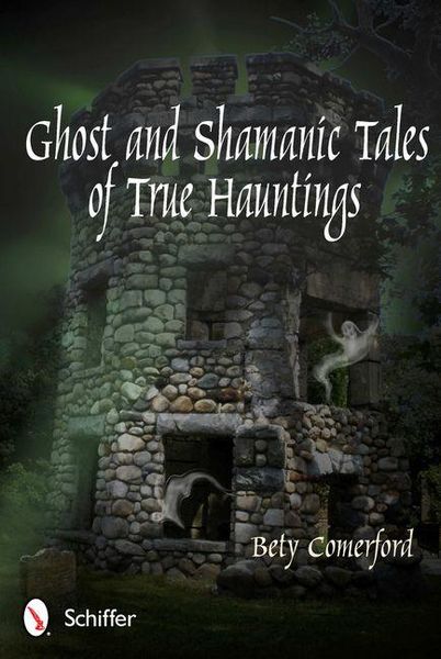 Produktbild: Ghost and Shamanic Tales of True Hauntings