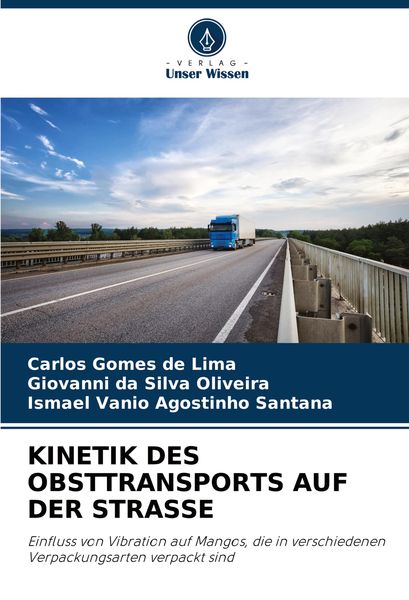 Produktbild: Kinetik des Obsttransports Auf der Strasse