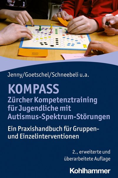 Produktbild: KOMPASS - Z&uuml;rcher Kompetenztraining f&uuml;r Jugendliche mit Autismus-Spektrum-St&ouml;rungen