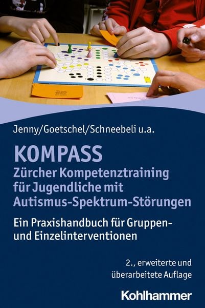 Produktbild: KOMPASS - Z&uuml;rcher Kompetenztraining f&uuml;r Jugendliche mit Autismus-Spektrum-St&ouml;rungen