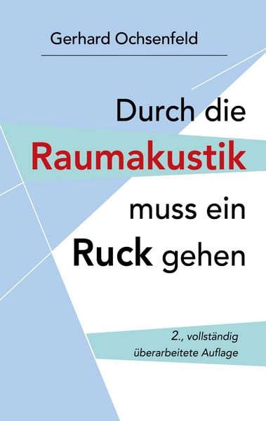 Produktbild: Durch die Raumakustik muss ein Ruck gehen