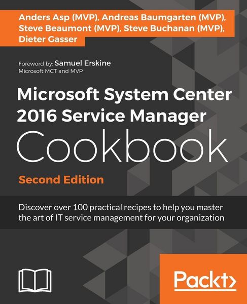 Produktbild: Microsoft System Center 2016 Service Manager Cookbook - Second Edition
