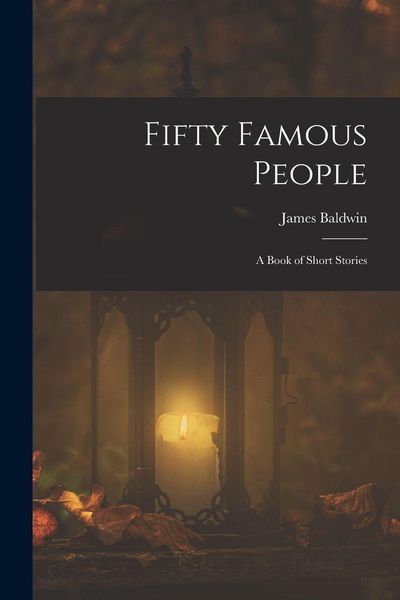 Produktbild: Fifty Famous People: A Book of Short Stories