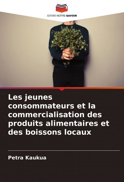 Produktbild: Les jeunes consommateurs et la commercialisation des produits alimentaires et des boissons locaux