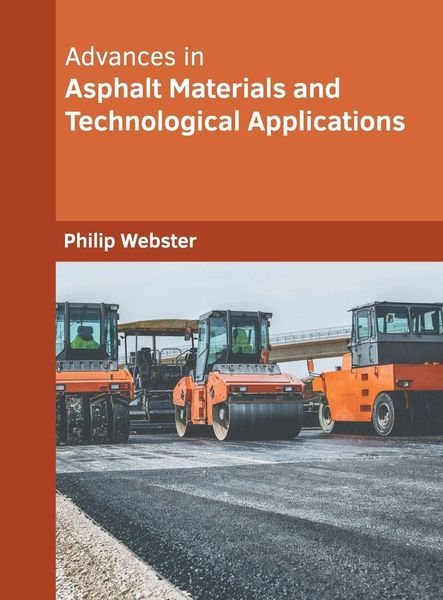Produktbild: Advances in Asphalt Materials and Technological Applications
