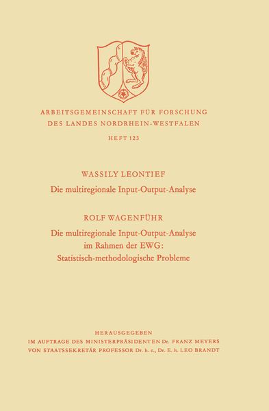 Produktbild: Die multiregionale Input-Output-Analyse. Die multiregionale Input-Output-Analyse im Rahmen der EWG: Statistisch-methodologische Probleme