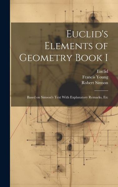 Produktbild: Euclid's Elements of Geometry Book I [microform]