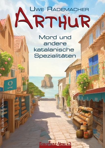 Produktbild: ARTHUR &ndash; Mord und andere katalanische Spezialit&auml;ten