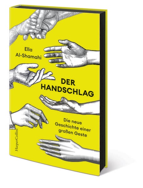 Produktbild: Der Handschlag. Die neue Geschichte einer gro&szlig;en Geste