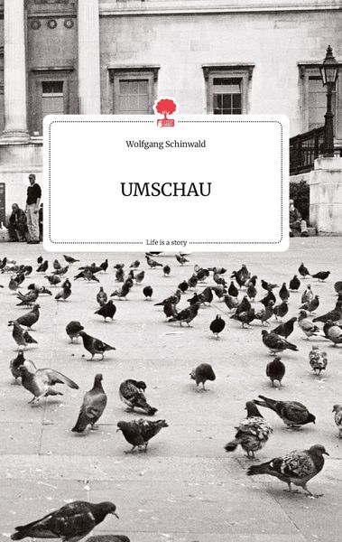 UMSCHAU. Life is a Story - story.one
