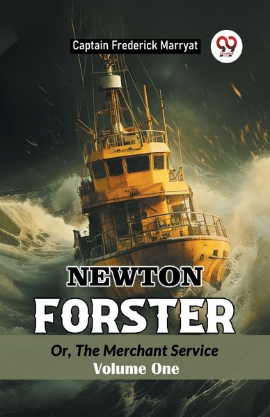 Produktbild: Newton Forster Or, The Merchant Service Volume One
