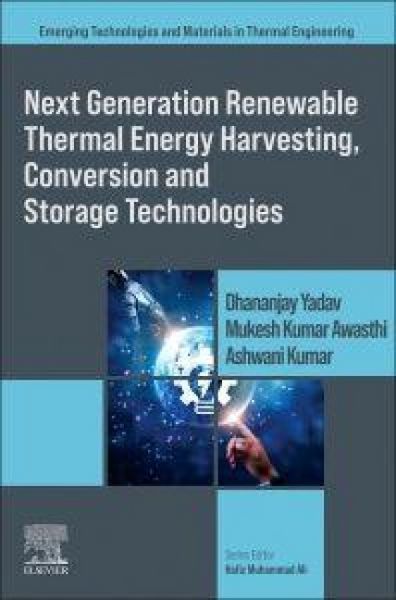 Produktbild: Next Generation Renewable Thermal Energy Harvesting, Conversion and Storage Technologies