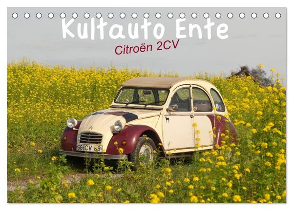 Produktbild: Kultauto Ente Citro&euml;n 2CV (Tischkalender 2026 DIN A5 quer), CALVENDO Monatskalender