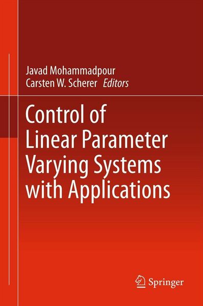 Produktbild: Control of Linear Parameter Varying Systems with Applications