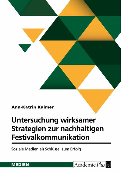 Produktbild: Untersuchung wirksamer Strategien zur nachhaltigen Festivalkommunikation