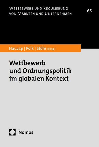 Produktbild: Wettbewerb und Ordnungspolitik im globalen Kontext