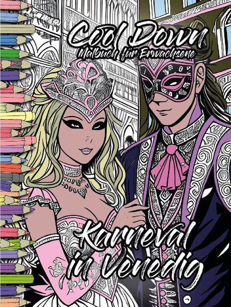 Produktbild: Cool Down | Malbuch f&uuml;r Erwachsene: Karneval in Venedig