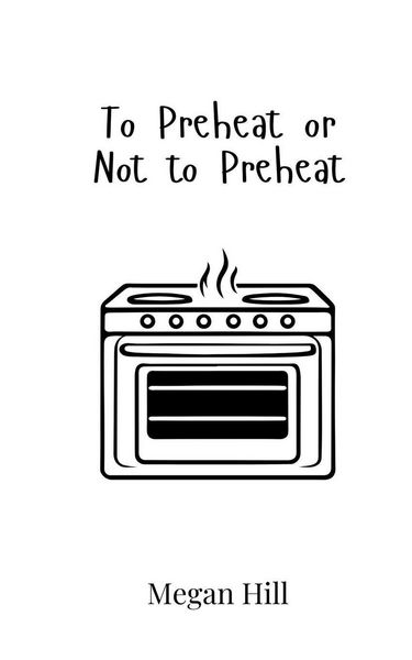 Produktbild: To Preheat or Not to Preheat