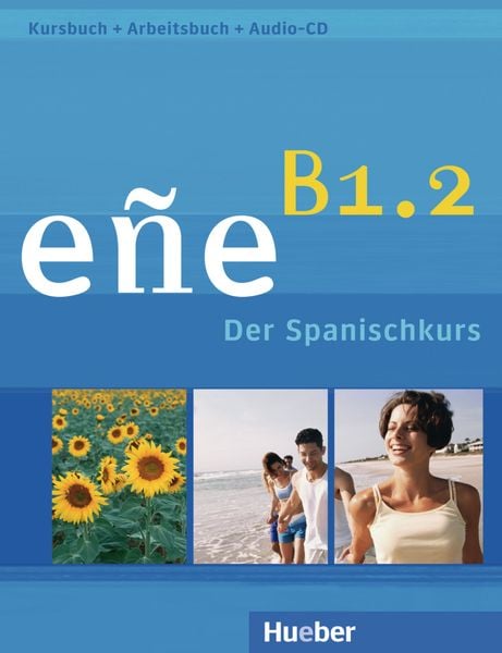 Eñe B1.2. Kursbuch + Arbeitsbuch + Audio-CD