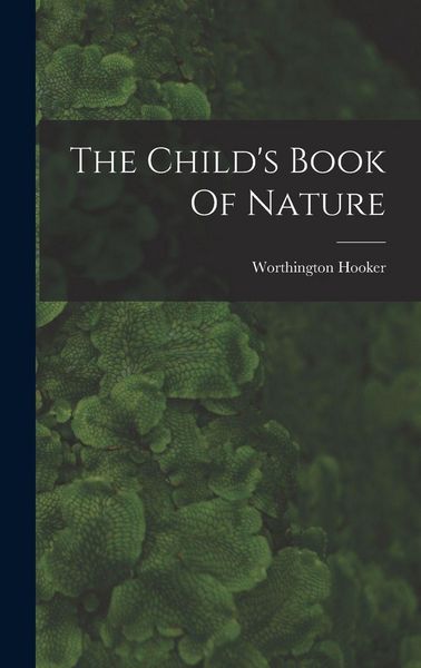 Produktbild: The Child's Book Of Nature