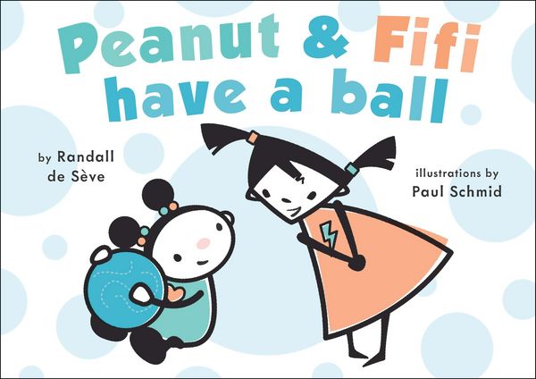 Produktbild: Peanut and Fifi Have A Ball