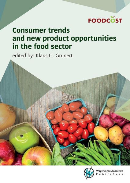 Produktbild: Consumer Trends and New Product Opportunities in the Food Sector
