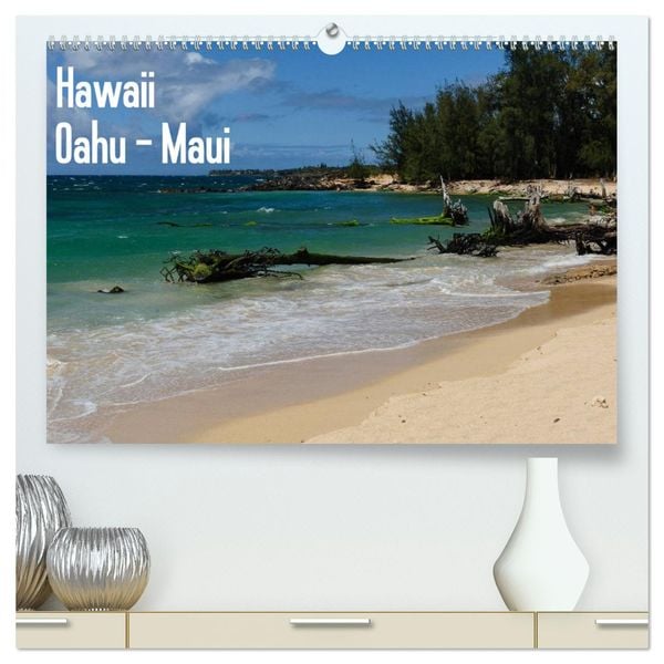 'Hawaii - Oahu - Maui (hochwertiger Premium Wandkalender 2025 DIN A2 ...