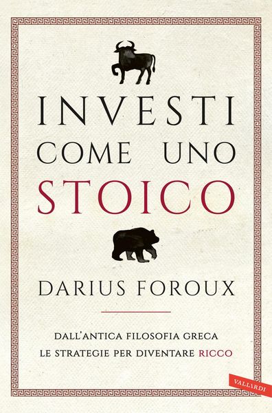 Produktbild: Investi come uno stoico. Dall'antica filosofia greca le strategie per diventare ricco