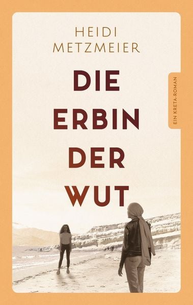 Die Erbin der Wut, Taschenbuch von Heidi Metzmeier, Nova MD, 978-3-690-28270-3