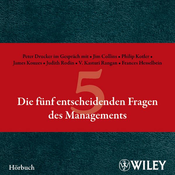 Produktbild: Die f&uuml;nf entscheidenden Fragen des Managements H&ouml;rbuch