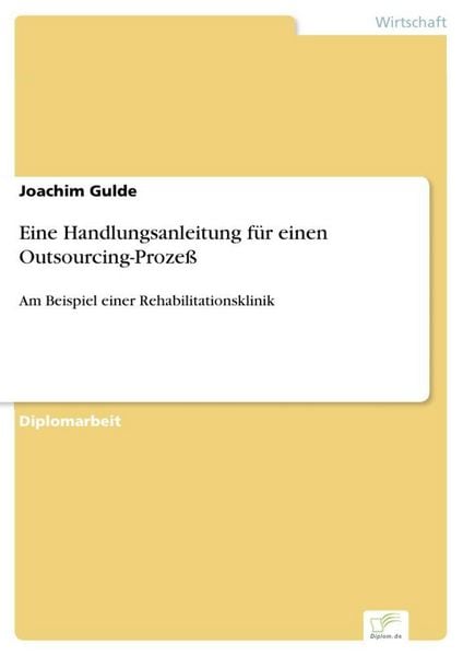 Produktbild: Eine Handlungsanleitung f&uuml;r einen Outsourcing-Proze&szlig;