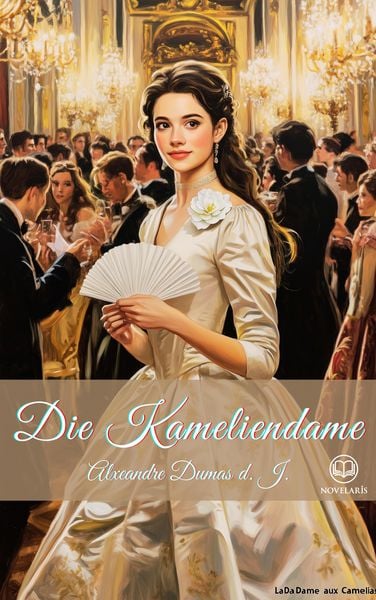 Produktbild: Die Kameliendame (Novelaris Klassik)