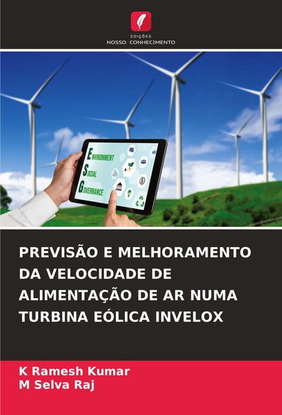 Produktbild: Previs&atilde;o E Melhoramento Da Velocidade De Alimenta&ccedil;&atilde;o De Ar Numa Turbina E&oacute;lica Invelox