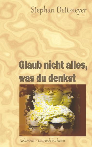 Produktbild: Glaub nicht alles, was du denkst