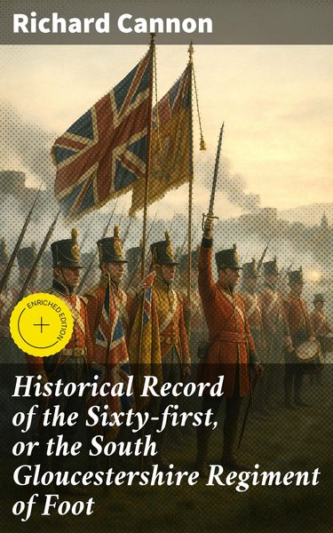 Produktbild: Historical Record of the Sixty-first, or the South Gloucestershire Regiment of Foot