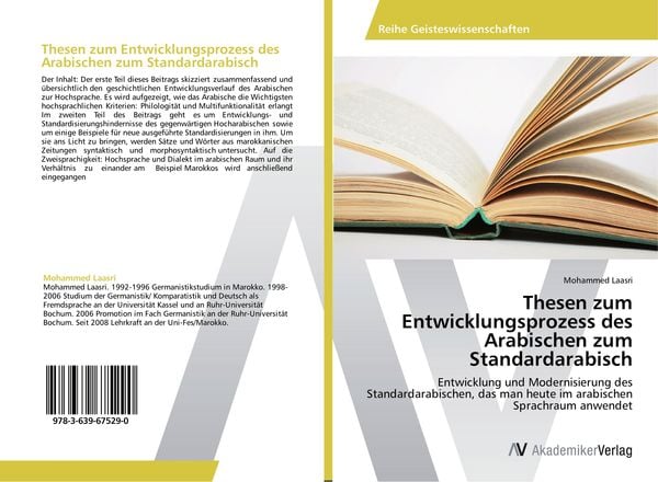 Thesen zum Entwicklungsprozess des Arabischen zum Standardarabisch, Taschenbuch von Mohammed Laasri, AV Akademikerverlag, 9783639675290