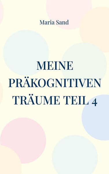 Produktbild: Meine pr&auml;kognitiven Tr&auml;ume Teil 4
