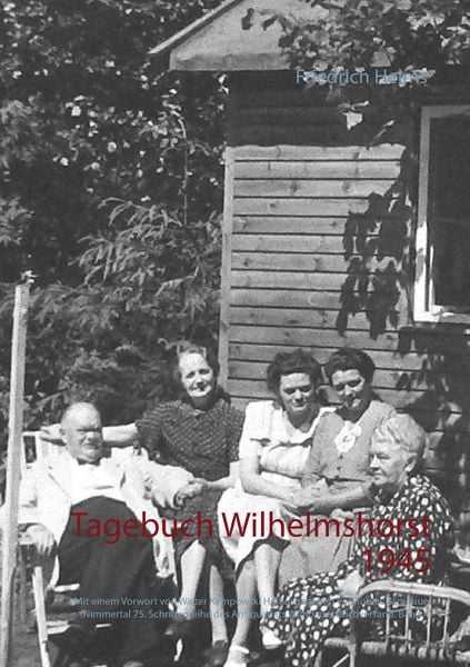 Tagebuch Wilhelmshorst 1945, Taschenbuch von Friedrich Helms, BoD – Books on Demand, 9783743115200