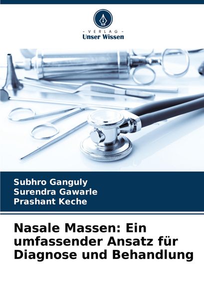 Produktbild: Nasale Massen: Ein umfassender Ansatz f&uuml;r Diagnose und Behandlung