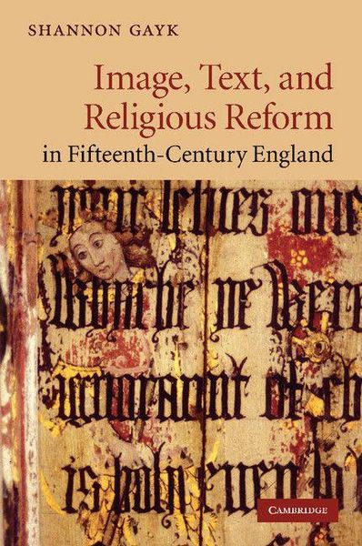 Produktbild: Image, Text, and Religious Reform in Fifteenth-Century England