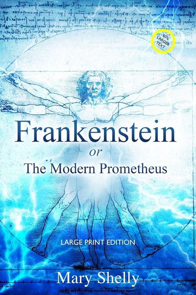 Produktbild: Frankenstein or the Modern Prometheus (Annotated, Large Print)